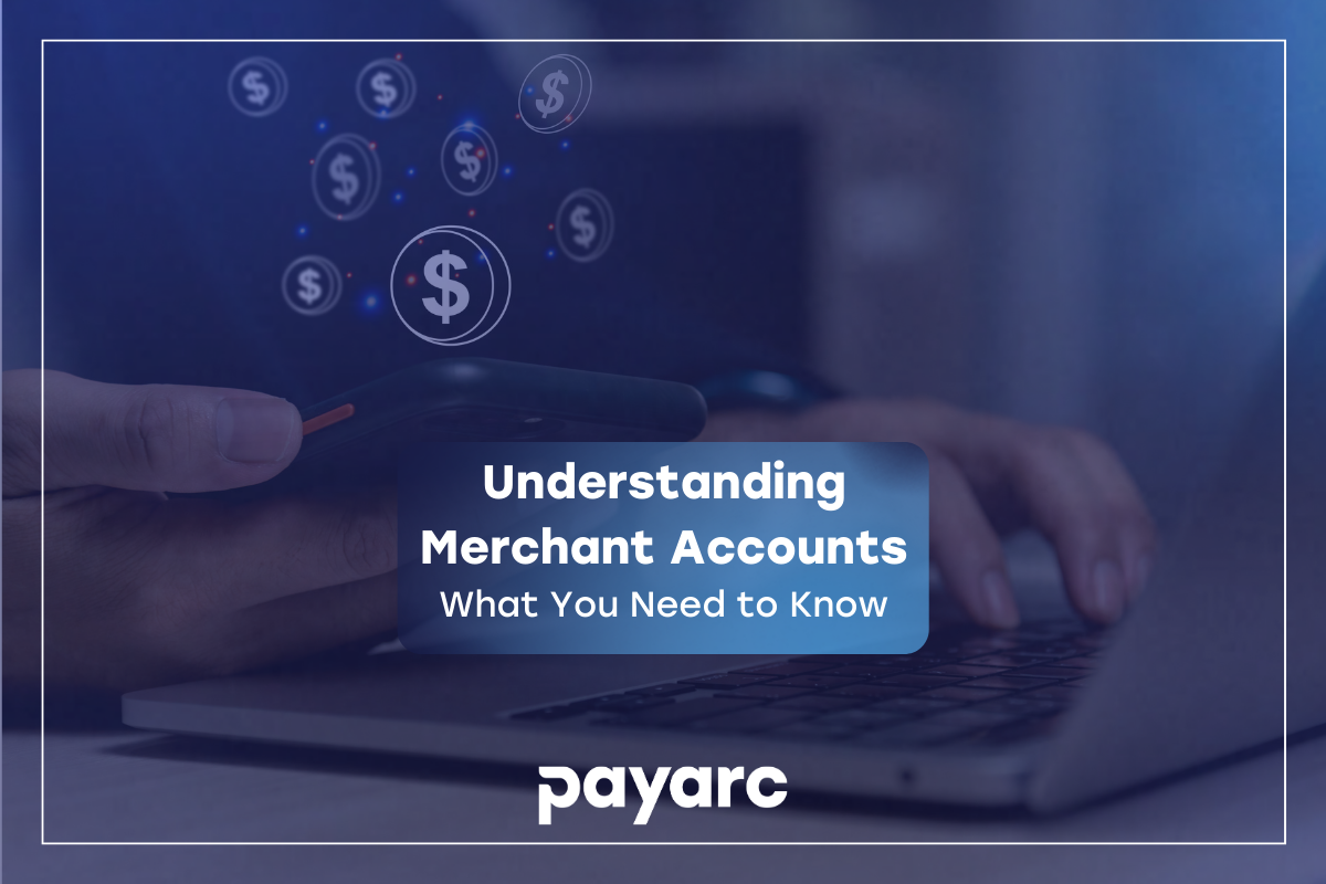 Understanding Merchant Accounts Header Image